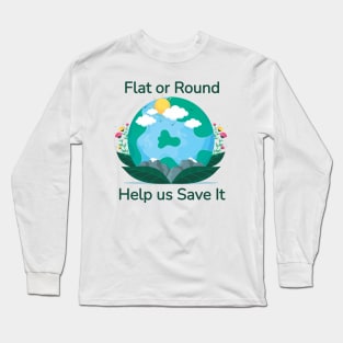 Flat Earth day Long Sleeve T-Shirt